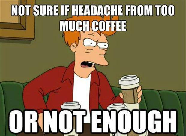 Coffee headache meme