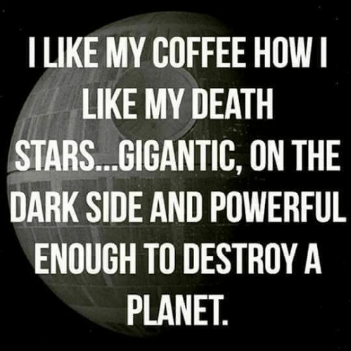 Dark Side Coffee Star Wars Death Star