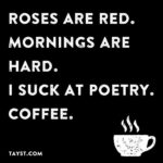 How would a coffee poem go