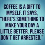 Coffee is a Gift