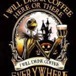 Coffee meme says I will drink coffee anywhere