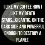 Dark Side Coffee Star Wars Death Star