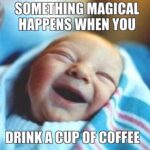 Coffee magic meme